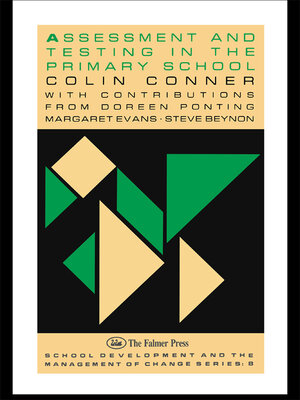 cover image of Assessment and Testing In the Primary School